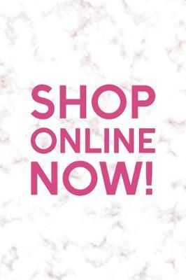 Shop Online Now!: Notebook Journal Composition Blank Lined Diary Notepad 120 Pages Paperback Golden Pink Marble Online Shopping