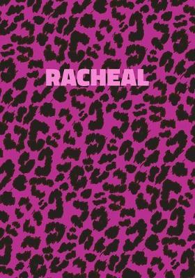 Racheal: Personalized Pink Leopard Print Notebook (Animal Skin Pattern). College Ruled (Lined) Journal for Notes, Diary, Journaling. Wild Cat Theme Design with Cheetah Fur Graphic