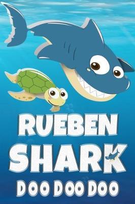 Rueben: Rueben Shark Doo Doo Doo Notebook Journal For Drawing or Sketching Writing Taking Notes, Custom Gift With The Boys Name Rueben