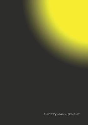 Anxiety Management: An Anxiety Management Journal