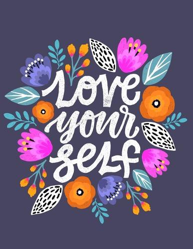Love Your Self: Cornell Notes Notebook, Motivational Word Art Cover, Size 8.5  x 11 , 120 Pages, Soft Matte Cover