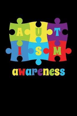 Autism Awareness: Journal / Notebook / Diary Gift - 6 x9  - 120 pages - White Lined Paper - Matte Cover