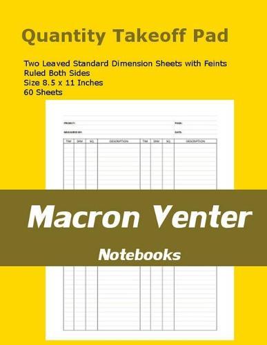 Quantity Survey Takeoff Pad / Measurements Notebook: 60 Standard Dimension Sheets with Feint and Margins - Ruled Both Sides (Two-Leaved Page Format)