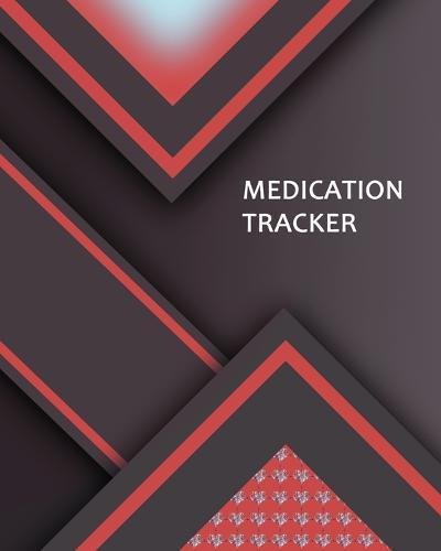 Medication Tracker: Large Print - Daily Medicine Tracker Notebook- Undated Personal Medication Organizer