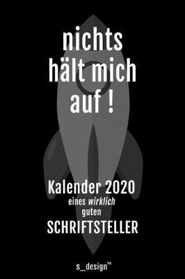 Kalender 2020 fur Schriftsteller: Wochenplaner / Tagebuch / Journal fur das ganze Jahr: Platz fur Notizen, Planung / Planungen / Planer, Erinnerungen und Spruche