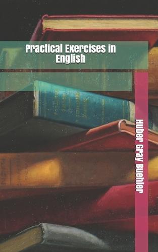 Practical Exercises in English