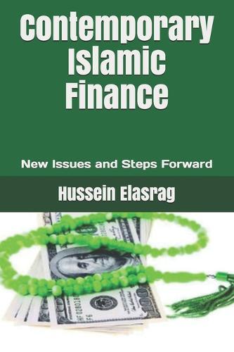 Contemporary Islamic Finance: New Issues and Steps Forward
