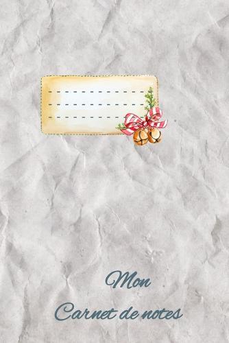 Mon Carnet de notes: bloc memo pou tout noter et ne plus rien oublier . 100 pages Dimensions 6 *9