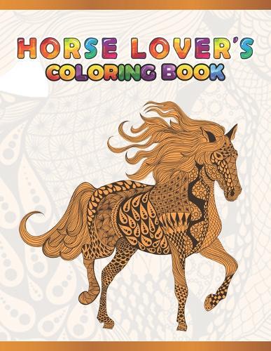 Horse Coloring Book for Kids: Cute Animals: Relaxing Colouring Book - Coloring Activity Book - Discover This Collection Of Horse Coloring Pages