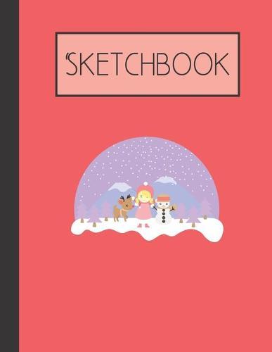 Sketchbook: Snowglobe 200 Page Sketchbook: Artist Edition (8.5x11)