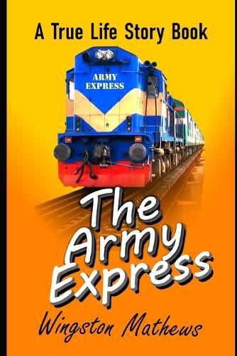 Army Express: A Great Train Journey
