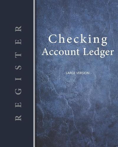 Checking account ledger - Large version: Checkbook log - Checkbook register notebook - Personal Checking Account Balance Register - 101 pages, 8 x10  - Paperback - on the cover: blue wall background vertical strip left blue vertical strip