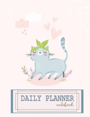 Notebook: Daily planner notebook with cute cover and daily planner pages, Extra large (8.5 x 11) inches, 110 pages, planner notebooks