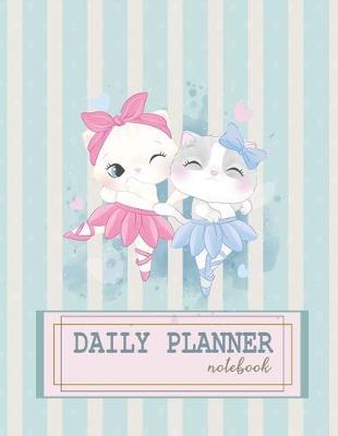 Notebook: Daily planner notebook with cute cover and daily planner pages, Extra large (8.5 x 11) inches, 110 pages, planner notebooks