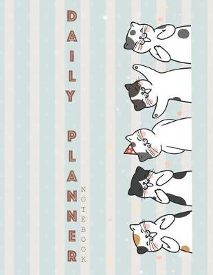 Notebook: Daily planner notebook with cute cover and daily planner pages, Extra large (8.5 x 11) inches, 110 pages, planner notebooks