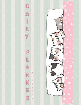 Notebook: Daily planner notebook with cute cover and daily planner pages, Extra large (8.5 x 11) inches, 110 pages, planner notebooks