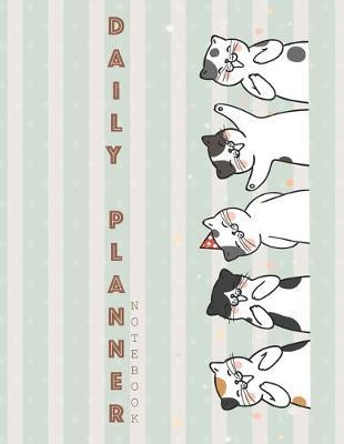 Notebook: Daily planner notebook with cute cover and daily planner pages, Extra large (8.5 x 11) inches, 110 pages, planner notebooks