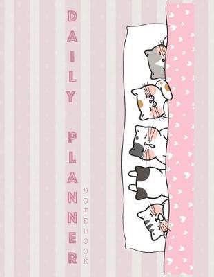 Notebook: Daily planner notebook with cute cover and daily planner pages, Extra large (8.5 x 11) inches, 110 pages, planner notebooks