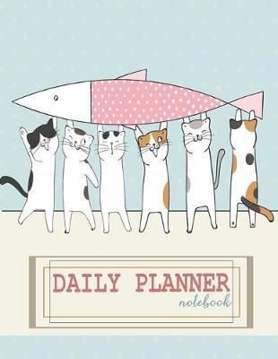 Notebook: Daily planner notebook with cute cover and daily planner pages, Extra large (8.5 x 11) inches, 110 pages, planner notebooks
