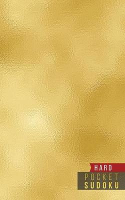 Pocket Sudoku Hard: 158 Hard Sudoku Puzzles with Solutions - Pocket Sudoku Puzzle Books - Large Print Sudoku Puzzle Books For Adults - Sudoku For Seniors - Travel Size - Golden Pattern