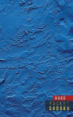 Pocket Sudoku Hard: 158 Hard Sudoku Puzzles with Solutions - Pocket Sudoku Puzzle Books - Large Print Sudoku Puzzle Books For Adults - Sudoku For Seniors - Travel Size - Colorful Textures