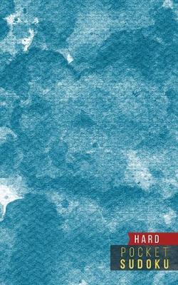 Pocket Sudoku Hard: 158 Hard Sudoku Puzzles with Solutions - Pocket Sudoku Puzzle Books - Large Print Sudoku Puzzle Books For Adults - Sudoku For Seniors - Travel Size - Colorful Textures