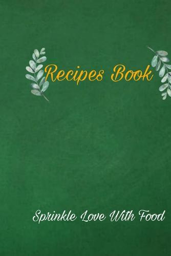 Recipes book: Large green paperback with 100 pages and nice inside desing.