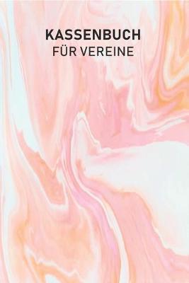 Kassenbuch fur Vereine: Simples Kassenbuch fur Vereine DIN A5
