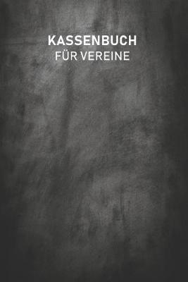 Kassenbuch fur Vereine: Simples Kassenbuch fur Vereine - DIN A5
