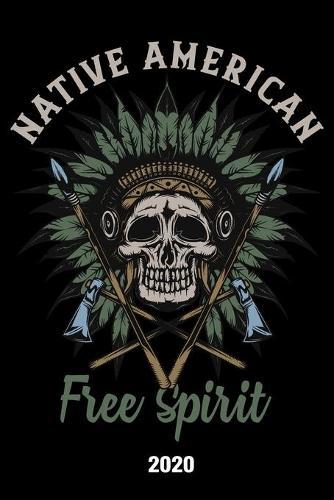 Terminplaner 2020: Terminkalender fur 2020 mit Indianer Cover - Wochenplaner - elegantes Softcover - A5 - To Do Liste - Platz fur Notizen - fur Familie, Beruf, Studium und Schule