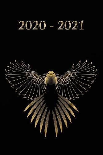 2020 - 2021: Schwarz Gold Vogel - Wochenkalender fur 2 Jahre - Kalender - Zielsetzung - Zeitmanagement - Produktivitat - Terminplaner - Terminkalender - 2 Jahres Kalender - Planer