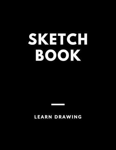 Sketchbook for Kids with prompts Creativity Drawing, Writing, Painting, Sketching or Doodling, 50 Pages, 8.5x11: A drawing book is one of the distinguished books you can draw with all comfort,