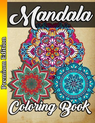 Mandala Coloring Book: Coloring Pages For Meditation And Happiness, Mandala Coloring, Mandalas Coloring Book