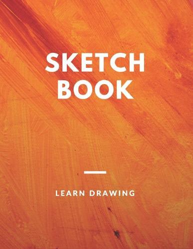 Sketchbook for Kids with prompts Creativity Drawing, Writing, Painting, Sketching or Doodling, 150 Pages, 8.5x11: A drawing book is one of the distinguished books you can draw with all comfort,