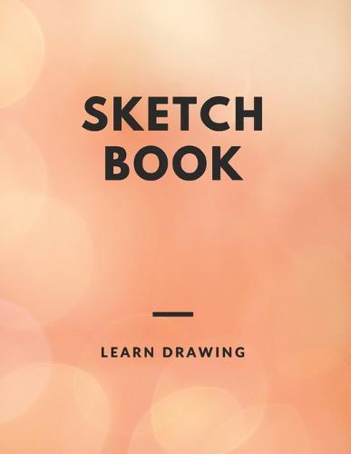 Sketchbook for Kids with prompts Creativity Drawing, Writing, Painting, Sketching or Doodling, 150 Pages, 8.5x11: A drawing book is one of the distinguished books you can draw with all comfort,