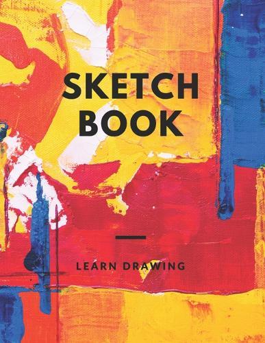 Sketchbook for Kids with prompts Creativity Drawing, Writing, Painting, Sketching or Doodling, 150 Pages, 8.5x11: A drawing book is one of the distinguished books you can draw with all comfort,