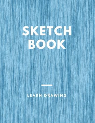 Sketchbook for Kids with prompts Creativity Drawing, Writing, Painting, Sketching or Doodling, 150 Pages, 8.5x11: A drawing book is one of the distinguished books you can draw with all comfort,