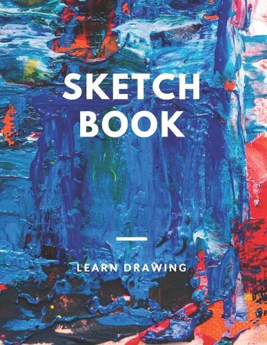 Sketchbook for Kids with prompts Creativity Drawing, Writing, Painting, Sketching or Doodling, 150 Pages, 8.5x11: A drawing book is one of the distinguished books you can draw with all comfort,