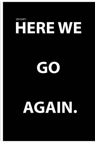 here we go again notebook 2020 for everyday writing and study: school note book meme 2020