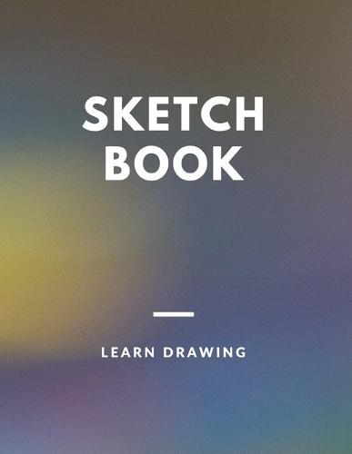 Sketchbook for Kids with prompts Creativity Drawing, Writing, Painting, Sketching or Doodling, 150 Pages, 8.5x11: A drawing book is one of the distinguished books you can draw with all comfort,