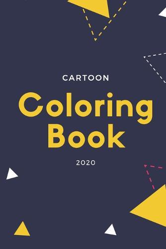 Cartoon Coloring Book: 37 Cartoon Draw with Fun, Easy, and Relaxing Coloring Pages, 6 x 9, For kids