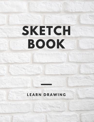 Sketchbook: for Kids with prompts Creativity Drawing, Writing, Painting, Sketching or Doodling, 150 Pages, 8.5x11: Sketchbook Creativity With This Primary Love and Write Drawing of cartoon sketch