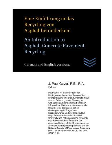 Eine Einfuhrung in das Recycling von Asphaltbetondecken: An Introduction to Asphalt Concrete Pavement Recycling