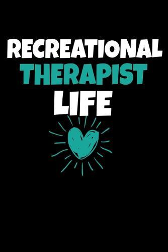 Recreational Therapist Life: Dot Grid Page Notebook: Recreational Therapist Gift