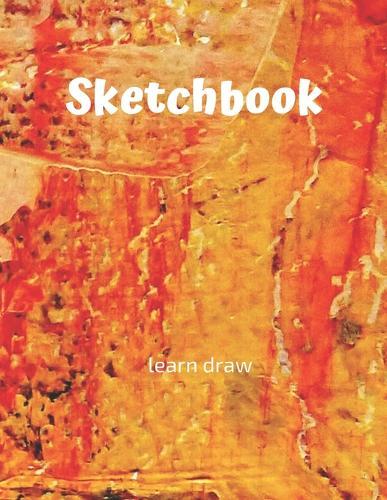 Sketchbook: Challenge Techniques, with prompt Creativity Pro Drawing Writing Sketching 150 Pages: Sketchbook Creativity With This Primary Love and Write Drawing of cartoon sketch