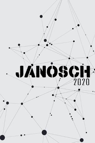 Terminkalender 2020: Fur Janosch personalisierter Taschenkalender und Tagesplaner ca DIN A5 - 376 Seiten - 1 Seite pro Tag - Tagebuch - Wochenplaner