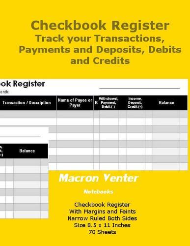 Checkbook Register, Payments and Deposits Register, Transaction Register (Size 8.5x11 inches), Letter Size, Narrow Ruled Accounting Pad with White/Light Grey Rows: 70 Sheets with Margins and Feints, Ruled Both Sides