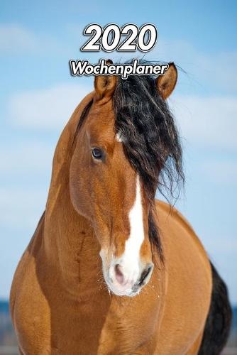 2020 Wochenplaner: Mustang - Pferdesport - 129 Seiten, 15cm x 23cm ca. A5 - Taschenkalender - Terminplaner - Tagebuch - Terminkalender - Organizer fur Pferdeliebhaber