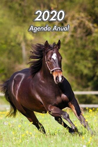 2020 Agenda Anual: Cuarto de Milla - Ecuestre - 129 Paginas - Tamano A5 - Planificador Semanal - 12 Meses - 1 Semana en 2 Paginas - Agenda Semana Vista - Tapa Blanda - Caballo