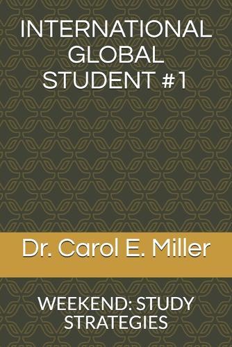 International Global Student #1: Weekend: Study Strategies